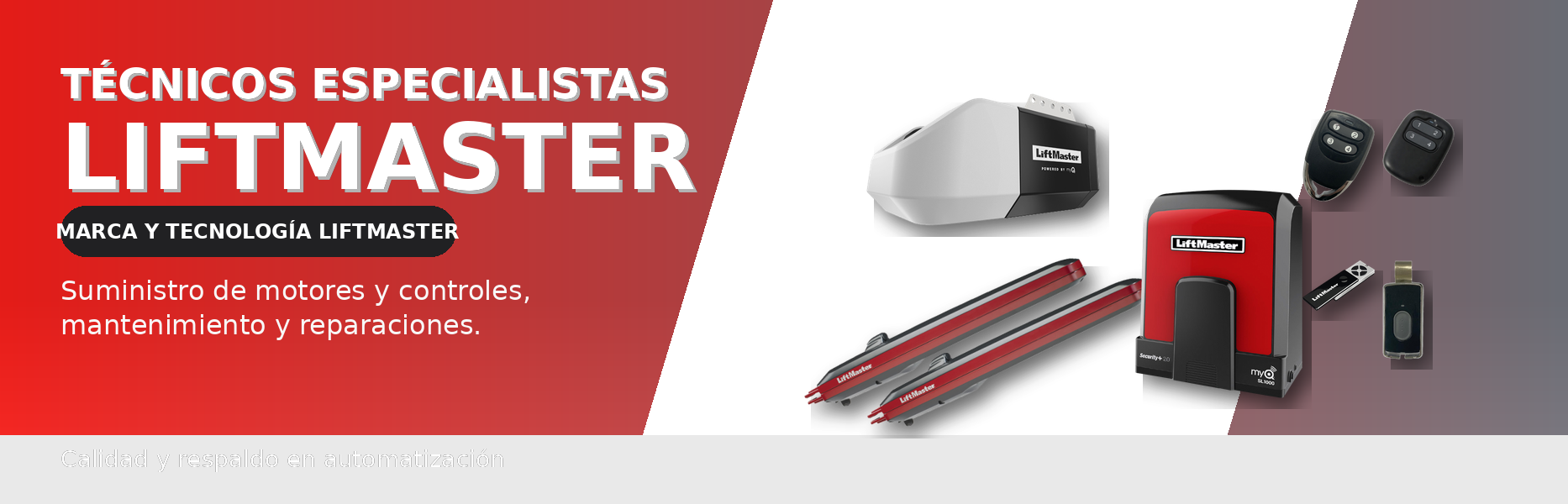 Técnicos especialistas en LiftMaster para suministro de motores, controles y reparaciones
